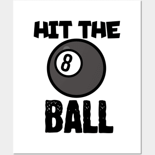 Hit the ball Posters and Art